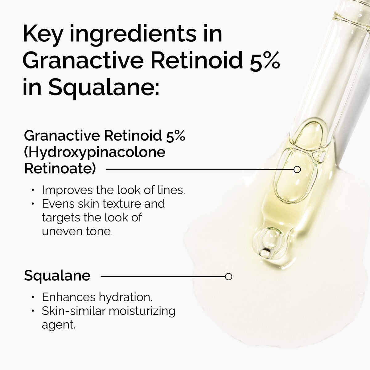 granactive-retinoid-5-in-squalane-j8 FY25-D41247-ORD-Web-PDP-Gran-5pct-Sql-1x1-EN-2.jpg